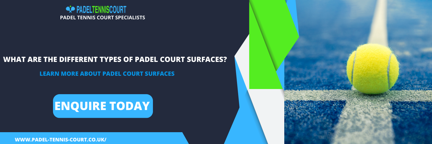 what are the different types of padel court surfaces?